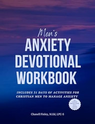 Men's Anxiety Devotional Workbook