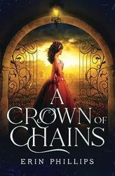 A Crown of Chains