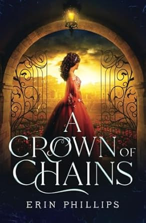 A Crown of Chains