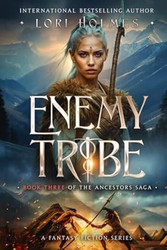 Enemy Tribe: A Fantasy Fiction Series
