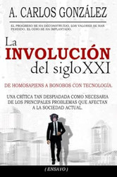 La Involucion del siglo XXI