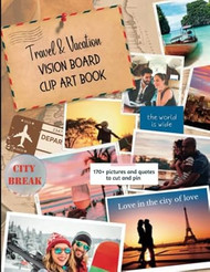 Travel & Vacation Vision Board Clip Art Book