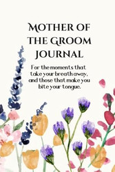 Mother of the Groom Journal