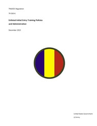 TRADOC Regulation TR 350-6 Enlisted Initial Entry Training