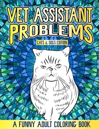 Vet Assistant Problems Coloring Book