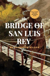 The Bridge of San Luis Rey
