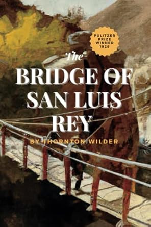 The Bridge of San Luis Rey