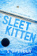 Sleet Kitten