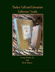 Turkey Call and Literature Collectors' Guide