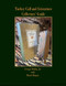 Turkey Call and Literature Collectors' Guide