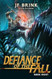 Defiance of the Fall 8