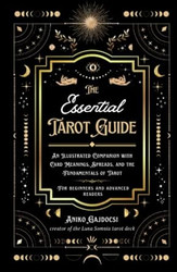 The Essential Tarot Guide