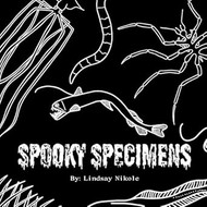 Spooky Specimens
