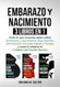 EMBARAZO Y NACIMIENTO 3 LIBROS EN 1