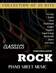 Classic Rock Piano Sheet Music: Collection Of 29 Songs