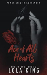 Ace of All Hearts: A Dark Why Choose Romance