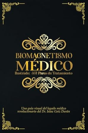 El Biomagnetismo Medico Ilustrado