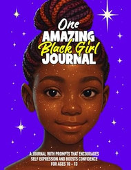 One Amazing Black Girl Journal For Preteen and Teen African