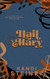 Hail Mary: Special Edition