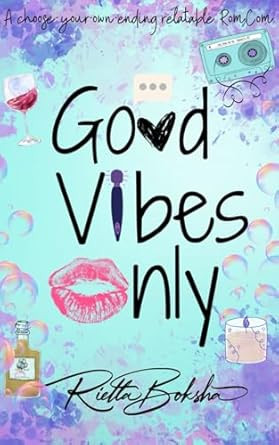 Good Vibes Only