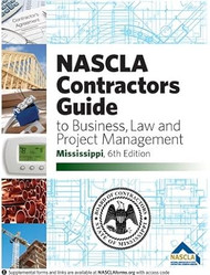 Mississippi-Nascla Contractors Guide to Business Law And