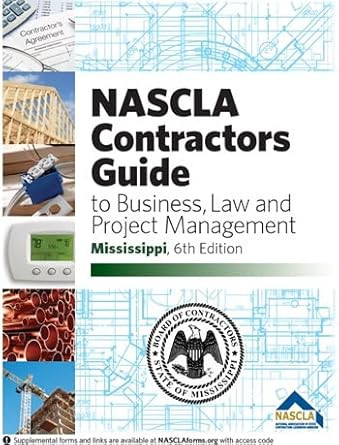Mississippi-Nascla Contractors Guide to Business Law And