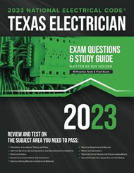 2023 Texas Electricians Practice Exams and Study Guide