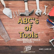 ABC's of Tools: Household Edition 1