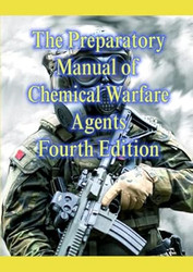The Preparatory Manual of Chemical Warfare Agents Fourth Edition