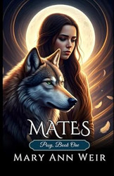 Mates: Posy: Book One