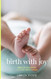Birth With Joy
