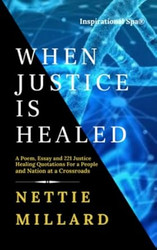 WHEN JUSTICE IS HEALED