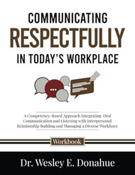 Communicating Respectfully in Todays Workplace