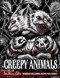 Creepy Animals Coloring Book