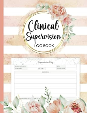 Clinical Supervision Log Book