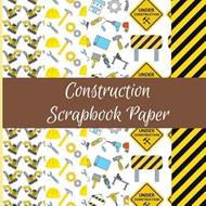 Construction Scrapbook Paper