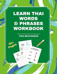 Learn Thai Words & Phrases Workbook