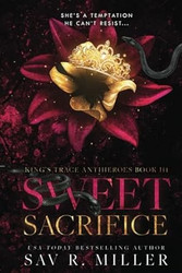 Sweet Sacrifice: A Dark Brother's Best Friend Romance