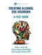 Alcohol Use Disorder-A Fact Book