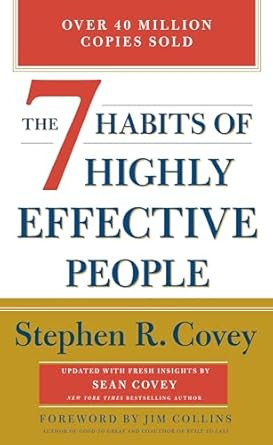 The 7 Habits of Highly Effective People