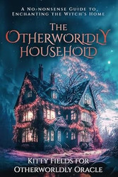 The Otherworldly Household