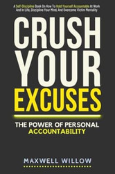Crush Your Excuses