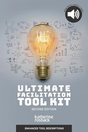 Ultimate Facilitation Tool Kit