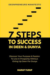 7 Steps To Success In Deen & Dunya for Muslim Entrepreneurs