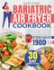 Bariatric Air Fryer Cookbook Bariatric Air Fryer Cookbook