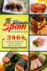 The Ultimate SPAM Cookbook