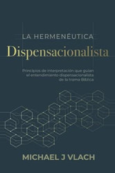 La Hermeneutica Dispensacionalista