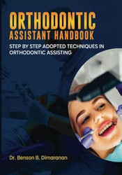 Orthodontic Assisting Handbook