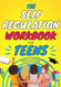 The Self-Regulation Workbook For Teens