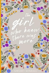 The Girl Who Knew There Was More